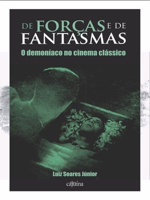 cover image of De forças e de fantasmas